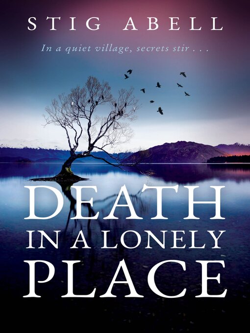 Title details for Death in a Lonely Place by Stig Abell - Available